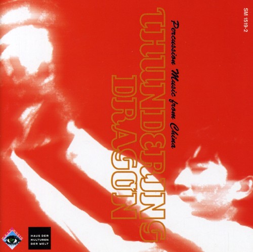 Thundering Dragon. Percussion Music/ Various - Thundering Dragon. Percussion Music (Various Artists)