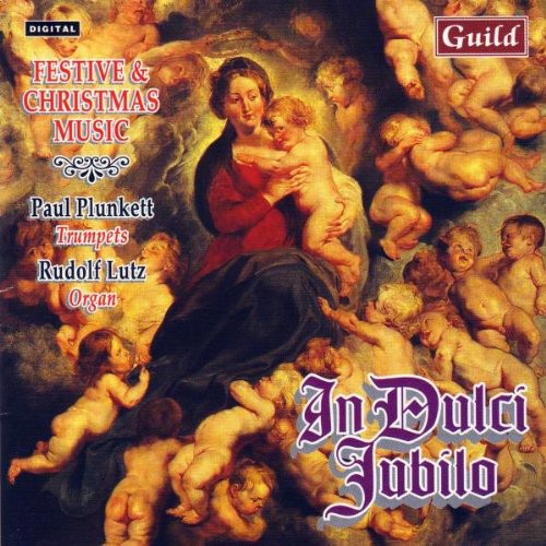 In Dulci Jubilo/ Paul Plunkett / Rudolf Lutz - Festive & Christmas Music