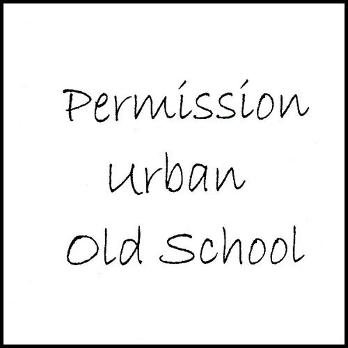Permission - Project Z-Permission Urban Old School