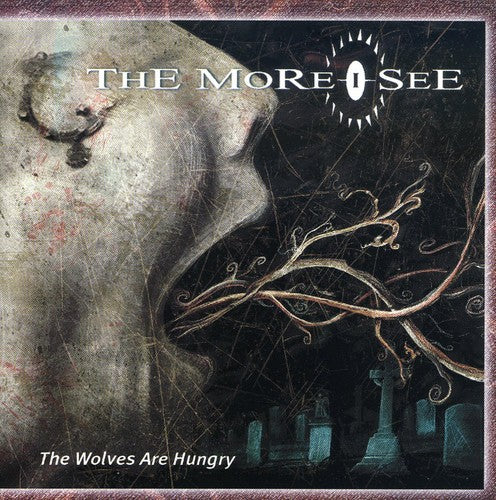 More I See You - Wolves Are Hungry