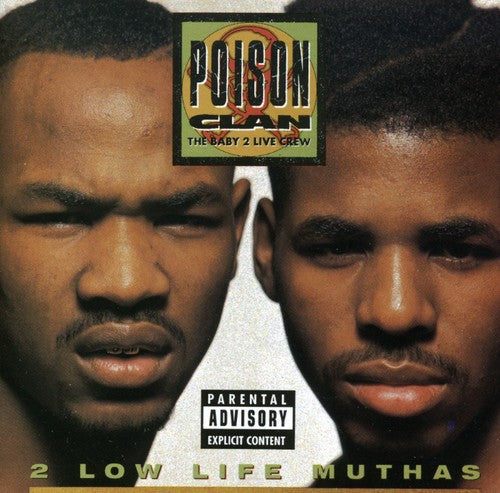 Poison Clan - 2 Low Life Muthas