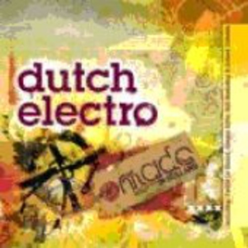 Made in Holland: Dutch Elctro 1/ Various - Made In Holland: Dutch Elctro 1