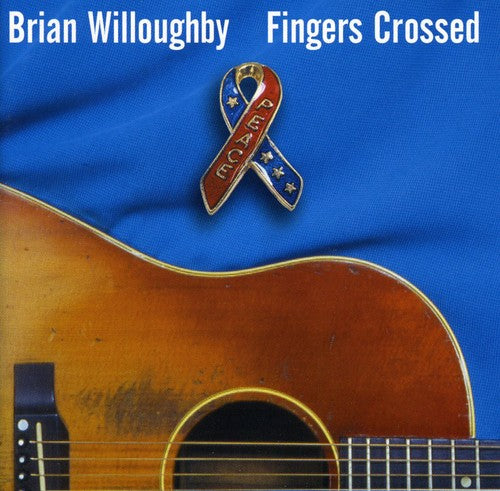 Brian Willoughby - Fingers Crossed
