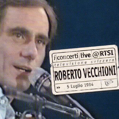 Roberto Vecchioni - Roberto Vecchioni Live at Rtsi