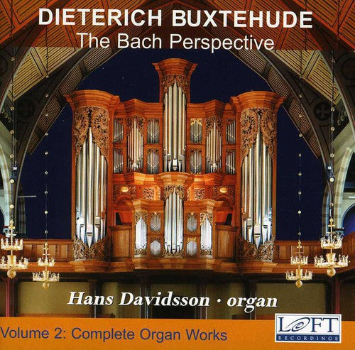 Buxtehude/ Davidsson - Bach Perspective: Complete Organ Works 2