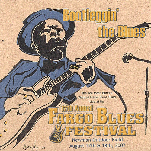 12th Annual Fargo Blues Festival - Bootleggin' The Blues