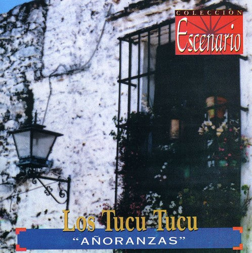 Tucu Tucu - Anoranzas