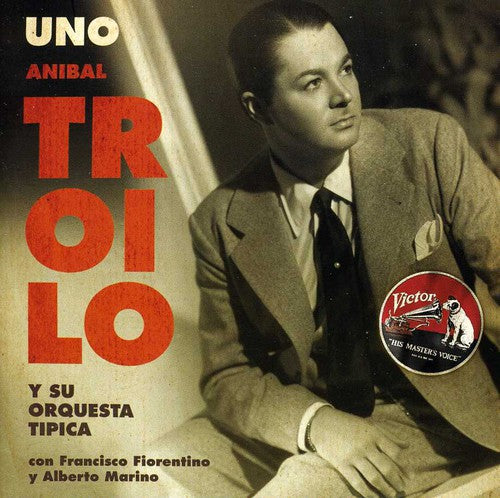 Anibal Troilo - Uno