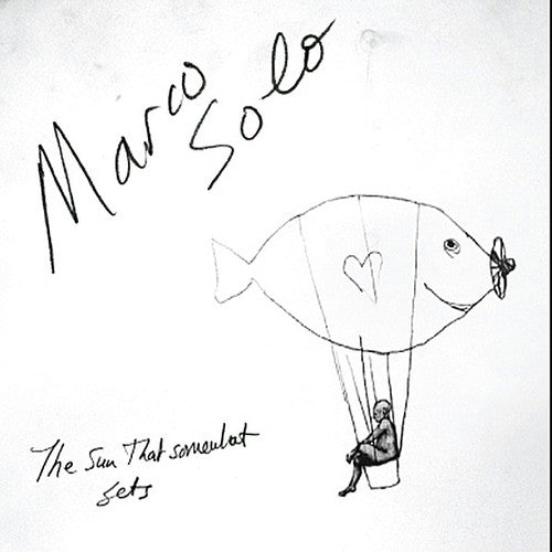 Marco Solo - Sun That Somewhat Sets