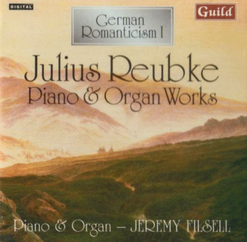 Julius Reubke - German Romanticism I