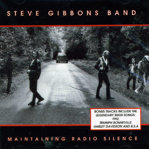 Steve Gibbons - Maintaining Radio Silence