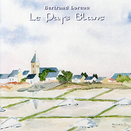 Bertrand Loreau - Pays Blanc
