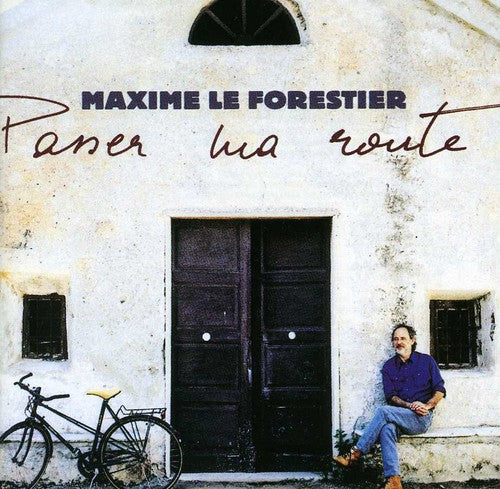 Maxime Forestier - Passer Ma Route
