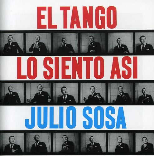 Julio Sosa - El Tango Lo Siento Asi