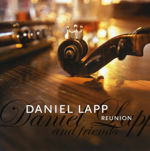 Daniel Lapp - Reunion