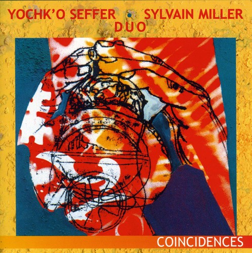 Yochk'O Seffer & S Miller Duo - Coincidences