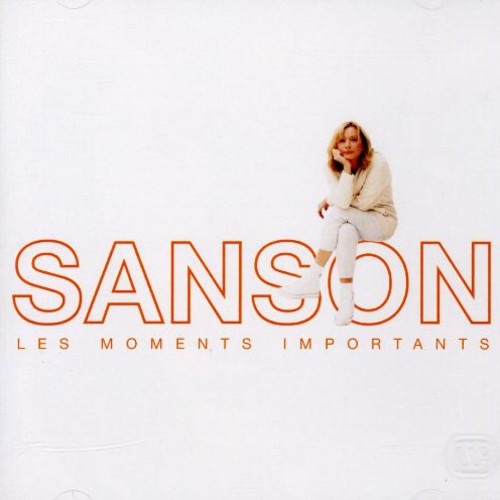 Veronique Sanson - Moments Importants