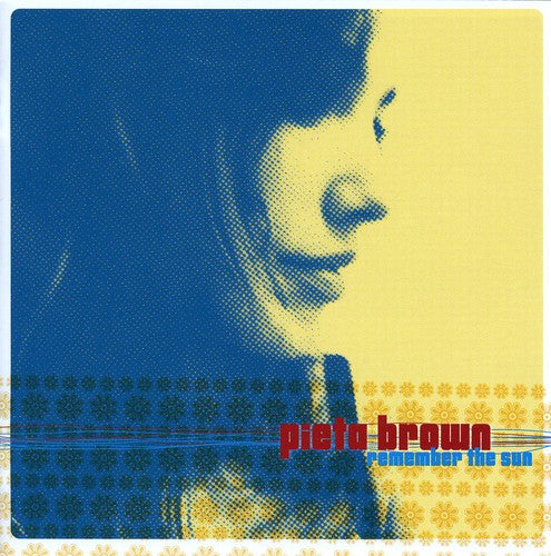 Pieta Brown - Remember the Sun