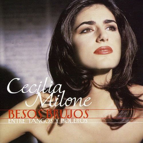 Cecilia Milone - Besos Brujos
