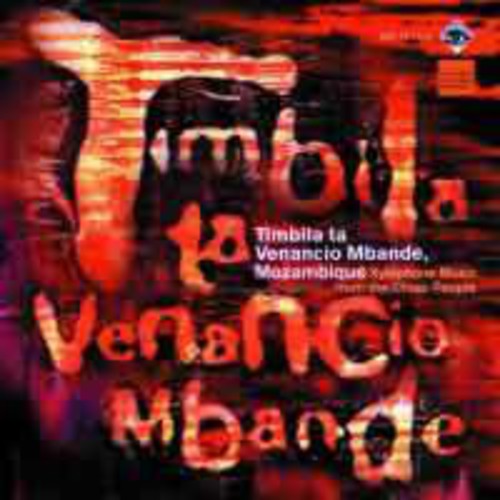 Timbila Ta Ensemble/ Venancio Mbande - Chopi Xylophone Music