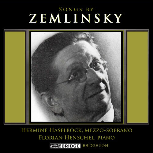Zemlinsky/ Henschel - Songs