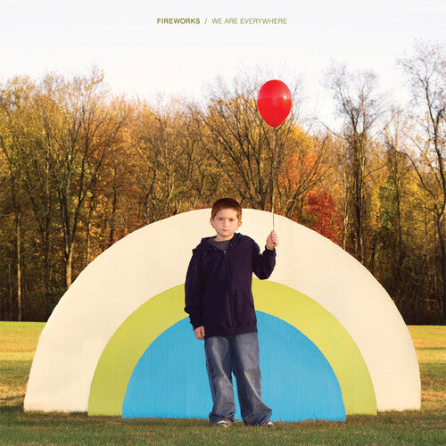 Fireworks - We Are Everywhere