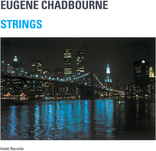 Eugene Chadbourne - Strings