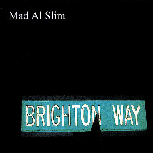 Mad Al Slim - Brighton Way