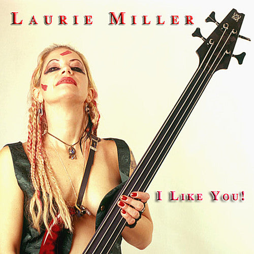 Laurie Miller - I Like You