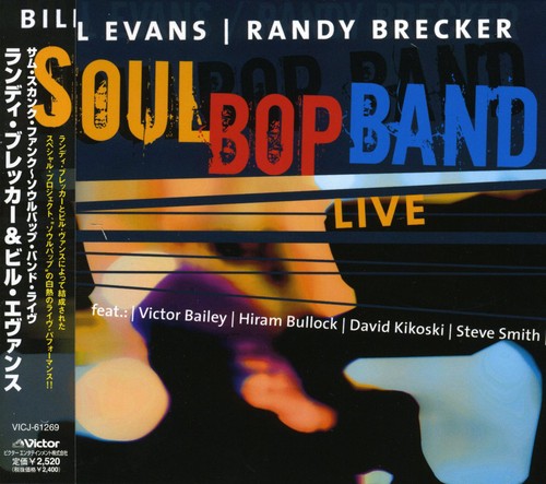 Bill Evans - Soul Bop Band Live