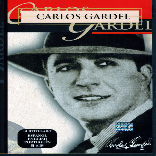 Carlos Gardel - El Gardel Que Conoci