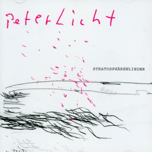 Peterlicht - Stratospharenlieder