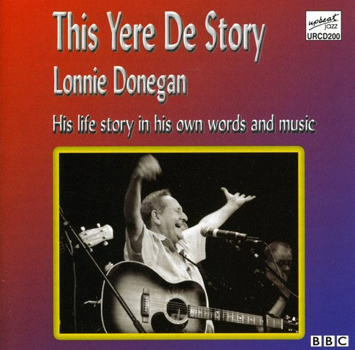Lonnie Donegan - This Yere de Story