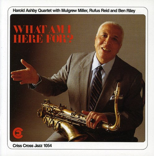 Harold Ashby - What Am I Here for