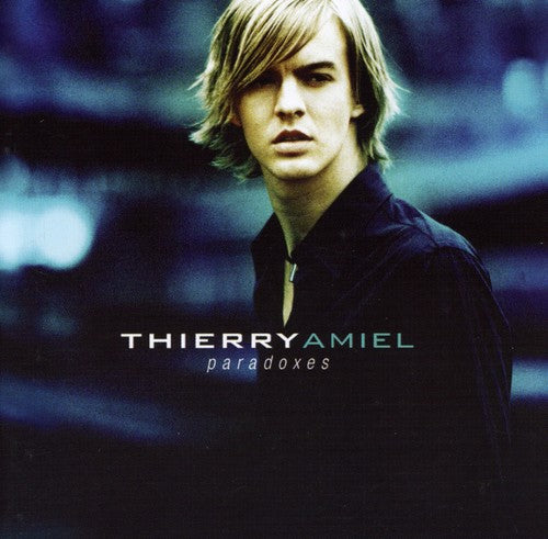 Thierry Amiel - Paradoxes