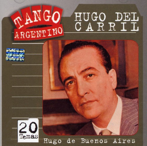 Del Carril Hugo - Hugo de Buenos Aires