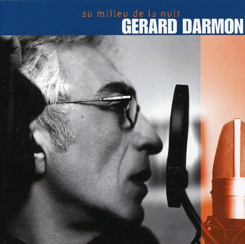 Gerard Darmon - Au Milieu de la Nuit