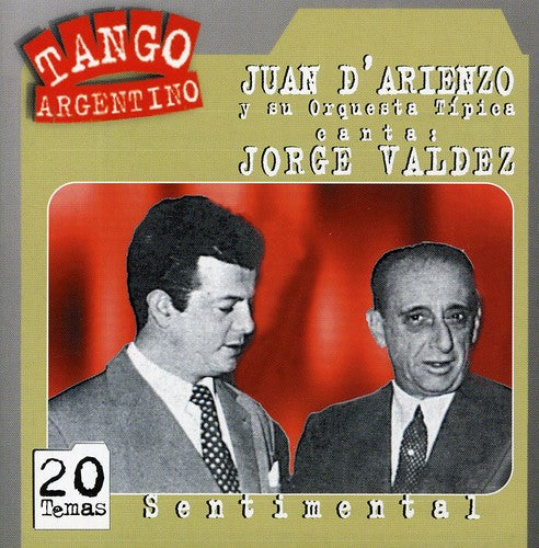Juan D'Arienzo / Jorge Valdez - Sentimental