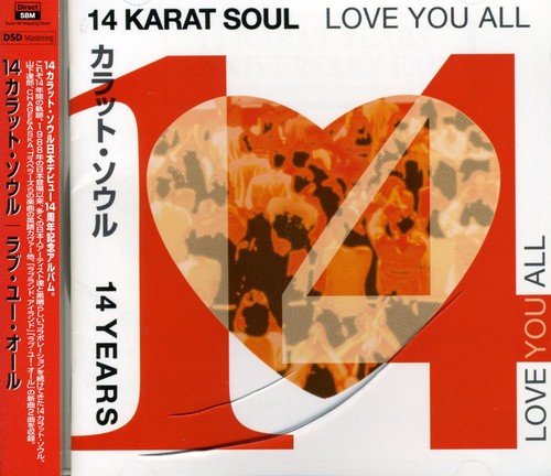 14 Karat Soul - Love You All
