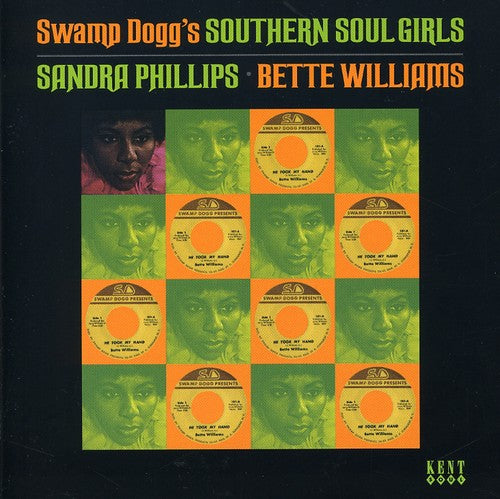 Sandra Phillips / Bette Williams - Swamp Dogg's Southern Soul Girls