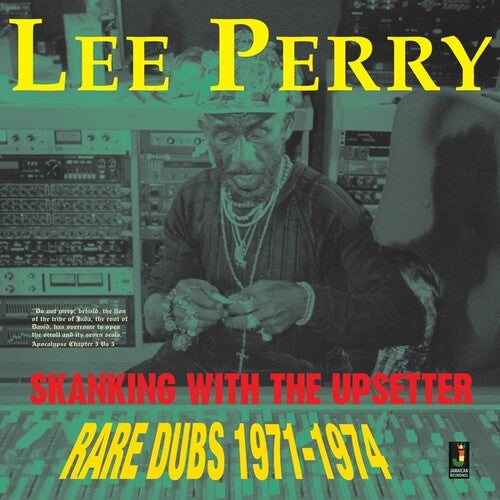 Lee Perry - Skanking with the Upsetter