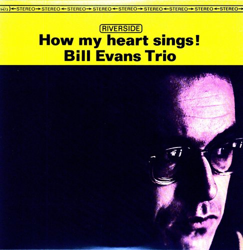 Bill Evans - How My Heart Sings