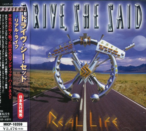 Drive She Said - Real Life