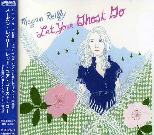 Megan Reilly - Let Your Ghost Go
