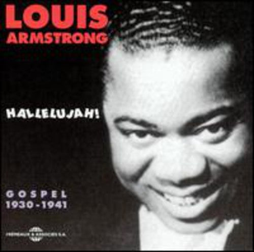 Louis Armstrong - Gospel 1930-1941