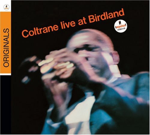 John Coltrane - Live At Birdland