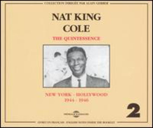 Nat King Cole - New York-Hollywood 1944-1946