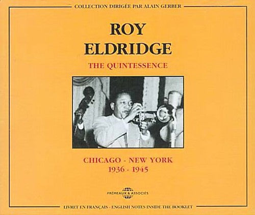 Roy Eldridge - Chicago-New York 1936-1945