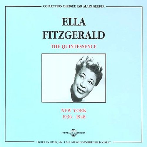 Ella Fitzgerald - Quintessence-New York 1936-48