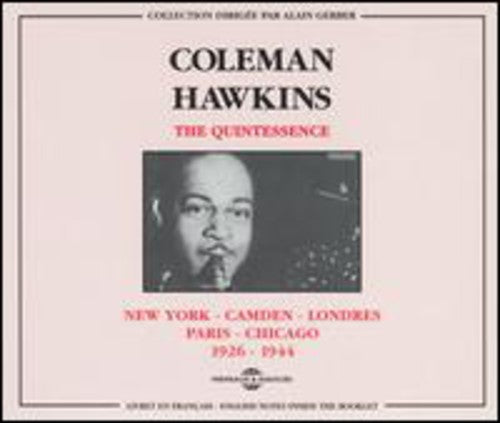 Coleman Hawkins - New York-Camden-Londres-Paris